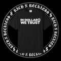 In Dollar$ We Trust Tee (BLACK)